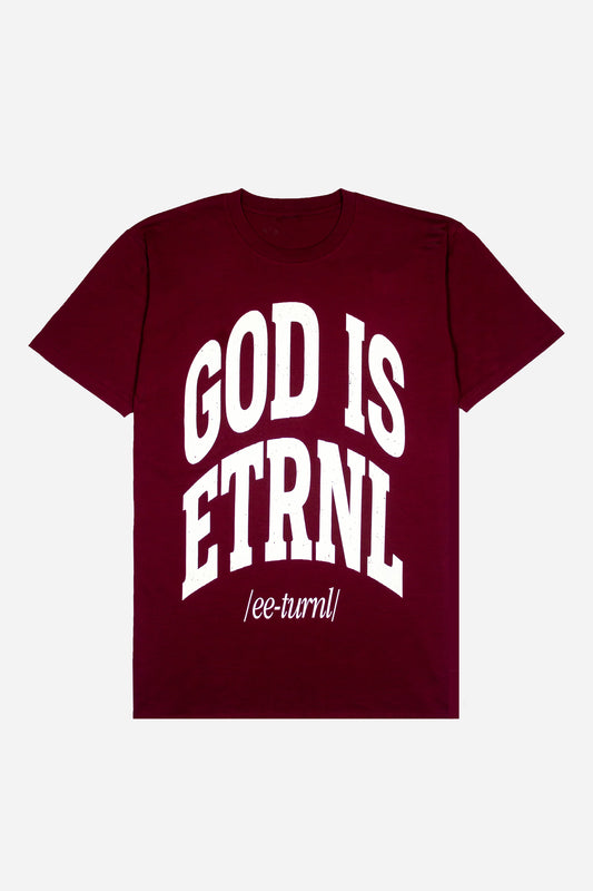 God Is ETRNL Lux Tee | Burgundy